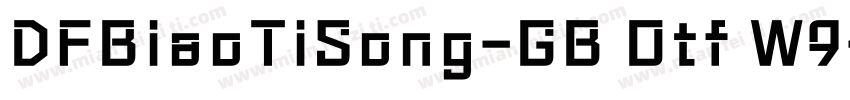 DFBiaoTiSong-GB Otf W9字体转换